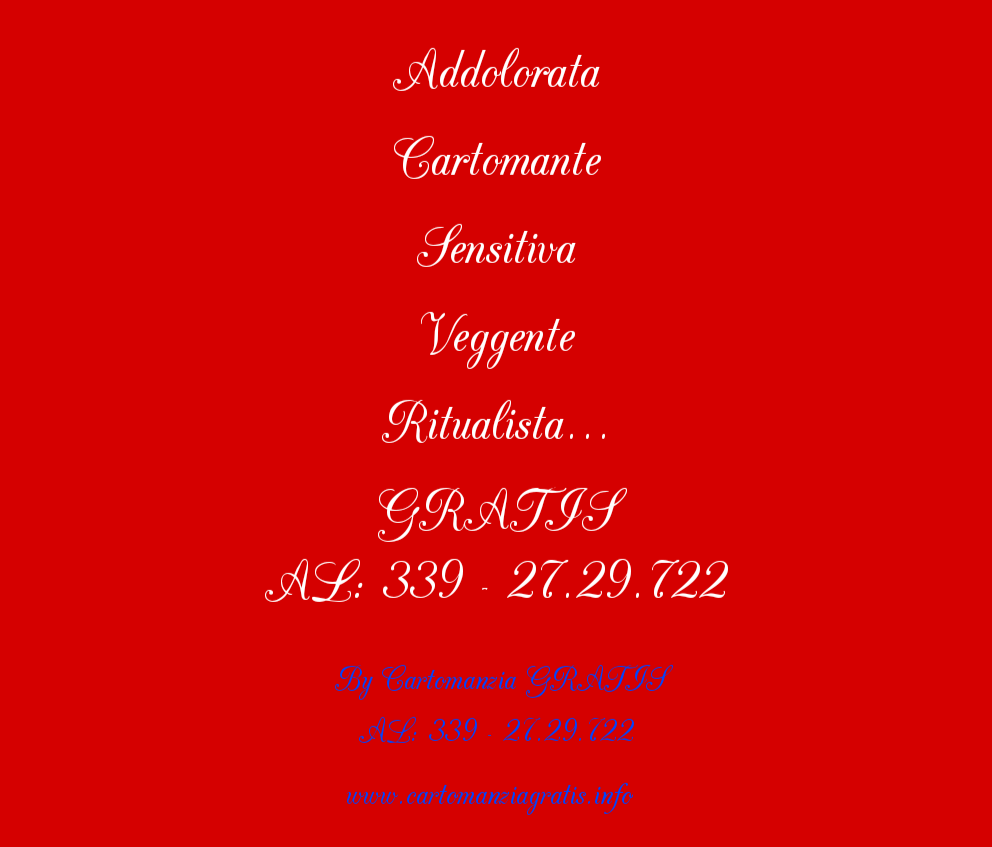 Al momento stai visualizzando ADDOLORATA CARTOMANTE SENSITIVA VEGGENTE RITUALISTA MEDIUM ECC… GRATIS