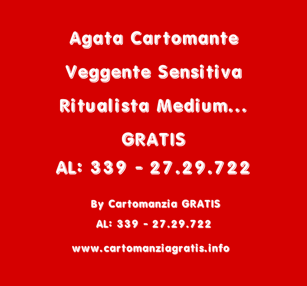 Scopri di più sull'articolo AGATA CARTOMANTE SENSITIVA VEGGENTE RITUALISTA MEDIUM ECC… GRATIS