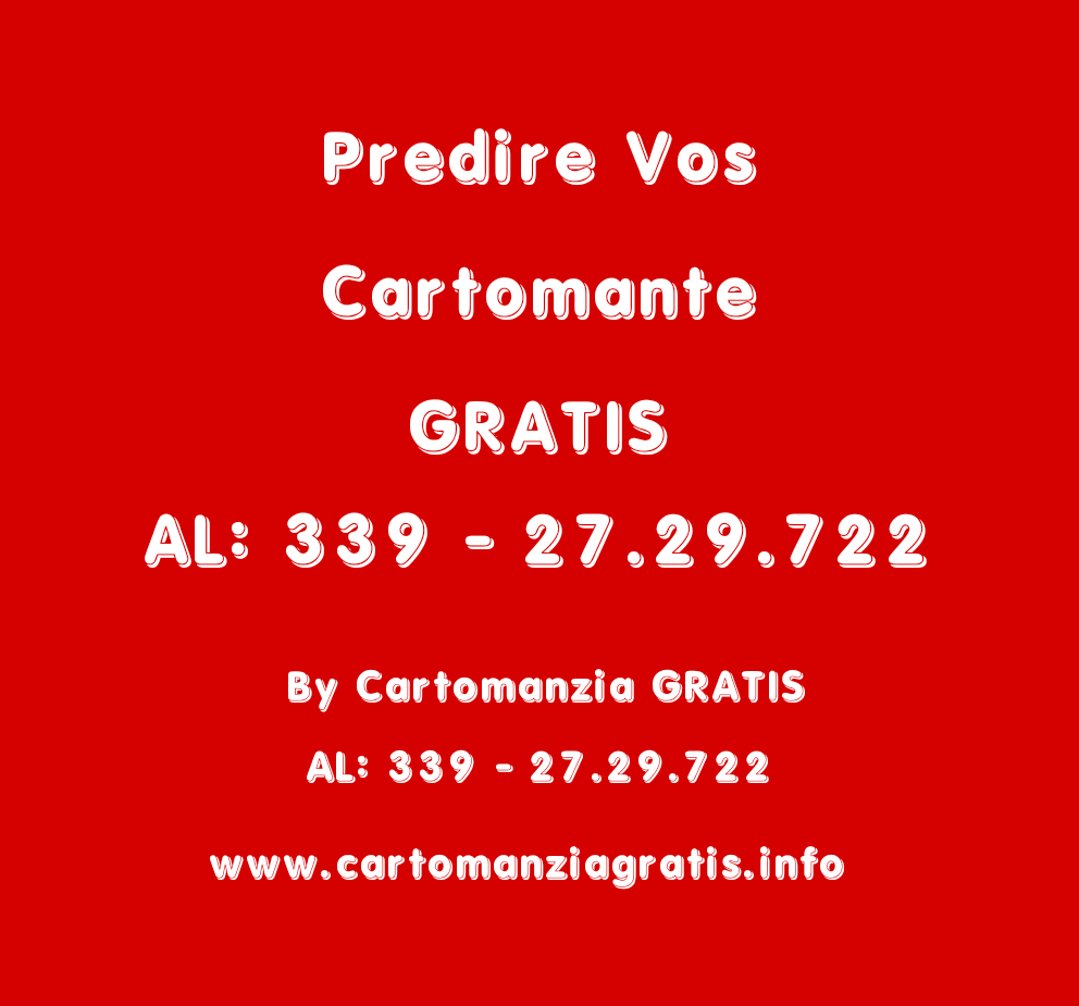 Scopri di più sull'articolo PREDIRE VOS CARTOMANTE GRATIS