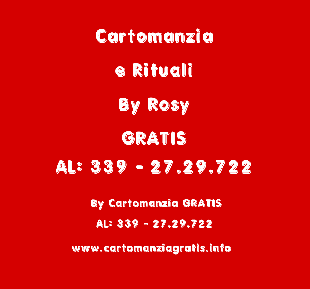 Scopri di più sull'articolo CARTOMANZIA E RITUALI BY ROSY GRATIS