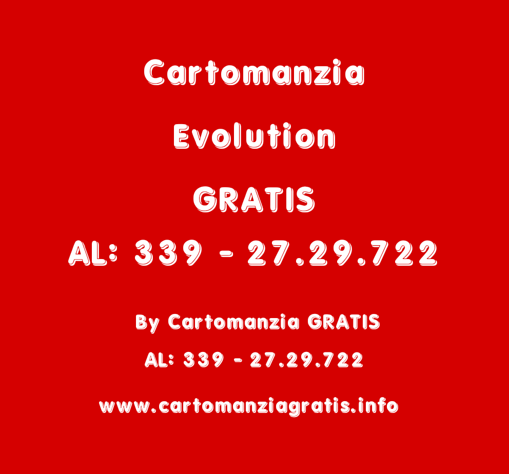 Scopri di più sull'articolo CARTOMANZIA EVOLUTION GRATIS