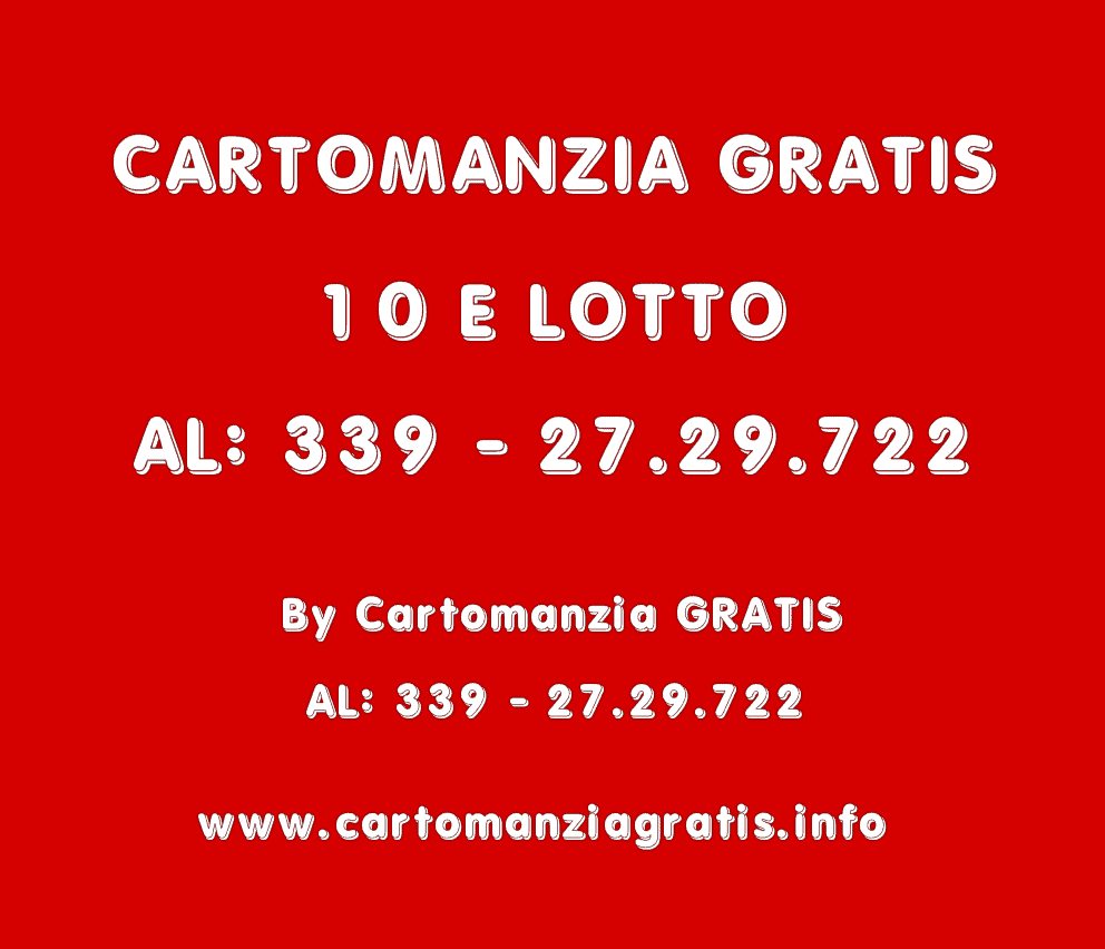 Scopri di più sull'articolo CARTOMANZIA GRATIS 10 E LOTTO